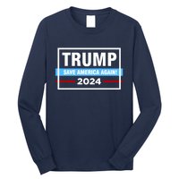 Trump 2024 Save America Again Long Sleeve Shirt