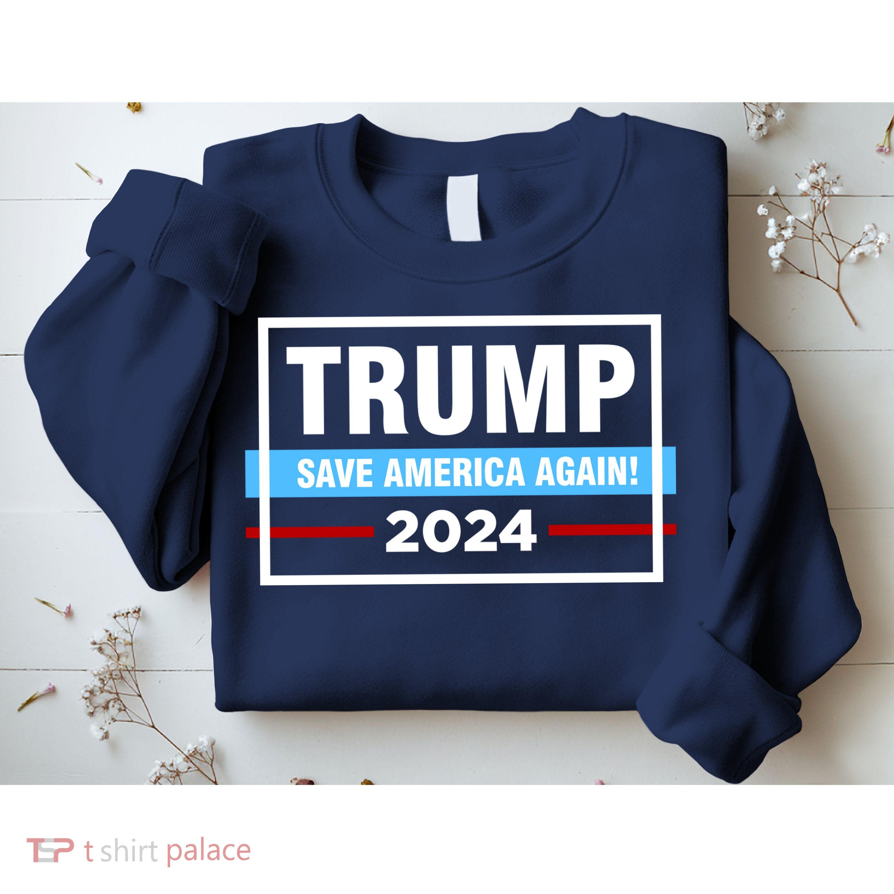 Trump 2024 Save America Again Sweatshirt