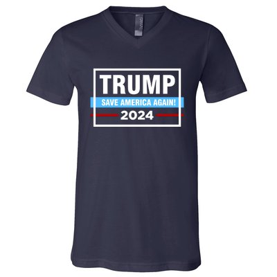 Trump 2024 Save America Again V-Neck T-Shirt