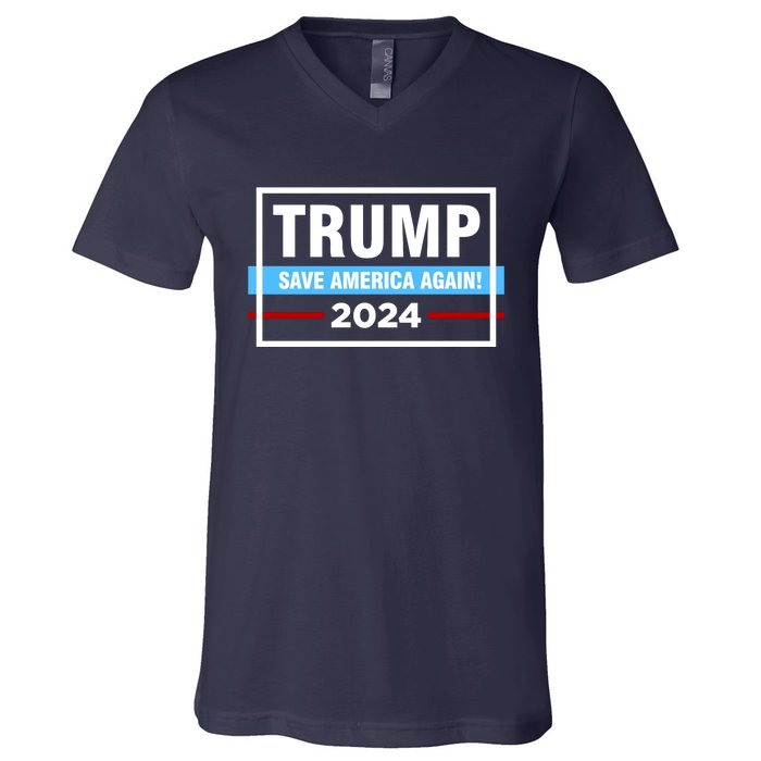 Trump 2024 Save America Again V-Neck T-Shirt