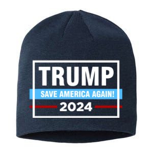 Trump 2024 Save America Again Sustainable Beanie