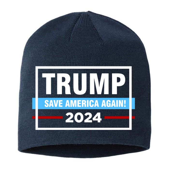 Trump 2024 Save America Again Sustainable Beanie