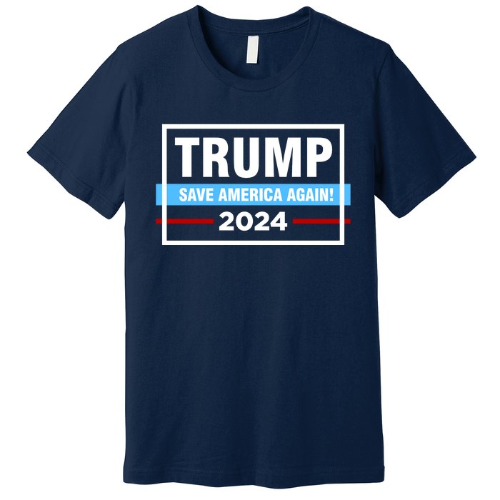 Trump 2024 Save America Again Premium T-Shirt