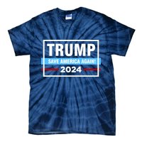 Trump 2024 Save America Again Tie-Dye T-Shirt
