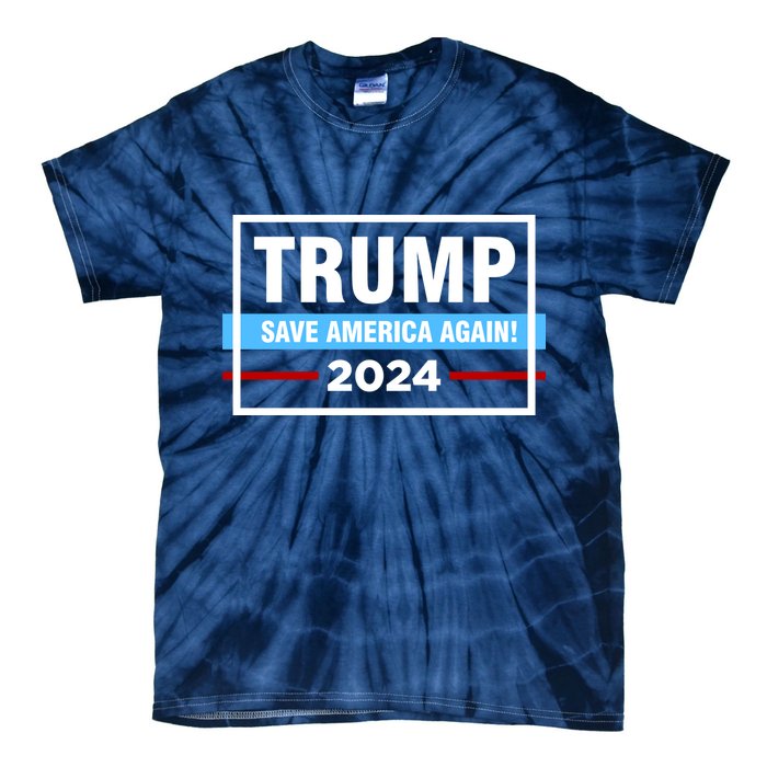 Trump 2024 Save America Again Tie-Dye T-Shirt