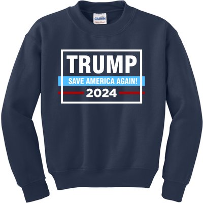 Trump 2024 Save America Again Kids Sweatshirt