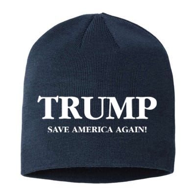 Trump 2024 Save America Again Sustainable Beanie