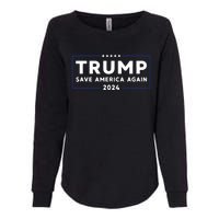 Trump 2024 Save America Save America Again Trump Womens California Wash Sweatshirt