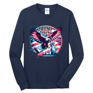 Trump 2024 Statue Of Liberty Eagle Freedom Tall Long Sleeve T-Shirt