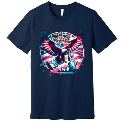 Trump 2024 Statue Of Liberty Eagle Freedom Premium T-Shirt