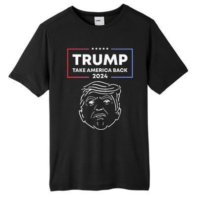 Trump 2024 Take America Back Election The Return Tall Fusion ChromaSoft Performance T-Shirt