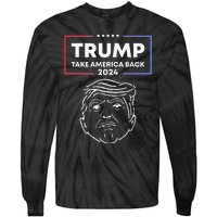 Trump 2024 Take America Back Election The Return Tie-Dye Long Sleeve Shirt