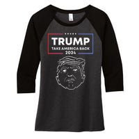 Trump 2024 Take America Back Election The Return Women's Tri-Blend 3/4-Sleeve Raglan Shirt