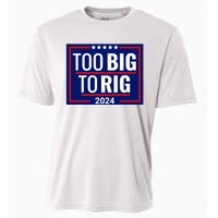 Trump 2024 Too Big To Rig Cooling Performance Crew T-Shirt