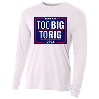 Trump 2024 Too Big To Rig Cooling Performance Long Sleeve Crew