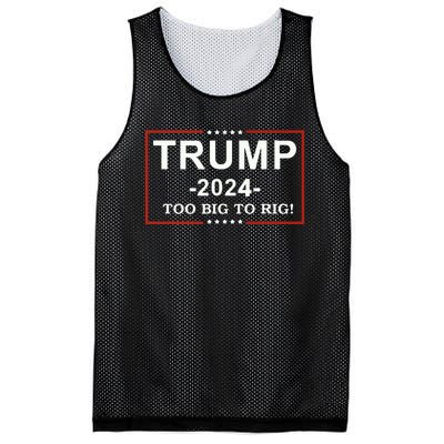 Trump 2024 Too Big To Rig Funny Trump Quote Mesh Reversible Basketball Jersey Tank