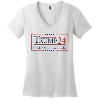 Trump 24 Take America Back Donald Trump Patriotic Women's V-Neck T-Shirt