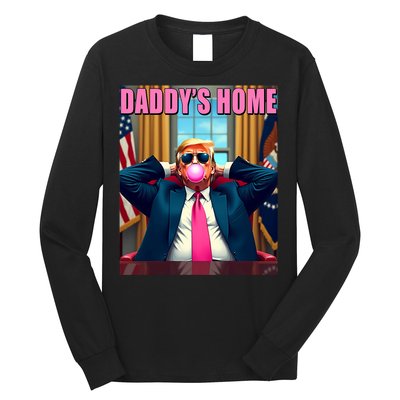 Trump 2024 Take America Back Daddys Home Gum Long Sleeve Shirt