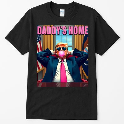 Trump 2024 Take America Back Daddys Home Gum Tall T-Shirt