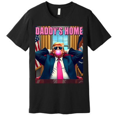 Trump 2024 Take America Back Daddys Home Gum Premium T-Shirt