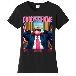 Trump 2024 Take America Back Daddys Home Gum Women's T-Shirt