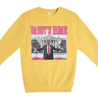 Trump 2024 Take America Back DaddyS Home Trump Pink 2024 Premium Crewneck Sweatshirt