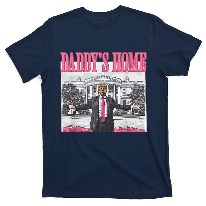 Trump 2024 Take America Back DaddyS Home Trump Pink 2024 T-Shirt