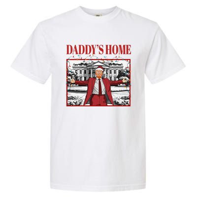 Trump 2024 Take America Back DaddyS Home Trump Christmas Garment-Dyed Heavyweight T-Shirt