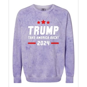 Trump 2024 Take America Back Colorblast Crewneck Sweatshirt