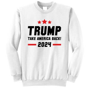 Trump 2024 Take America Back Sweatshirt