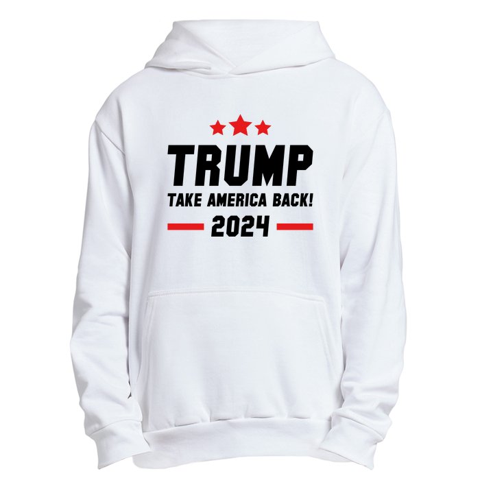 Trump 2024 Take America Back Urban Pullover Hoodie