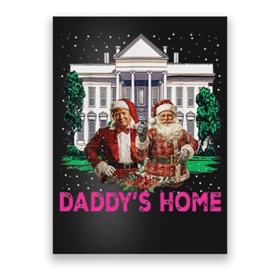 Trump 2024 Take America Back DaddyS Home Christmas Poster