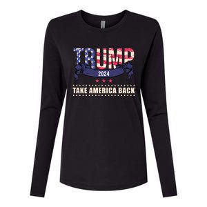 Trump 2024 Take America Back Election Womens Cotton Relaxed Long Sleeve T-Shirt