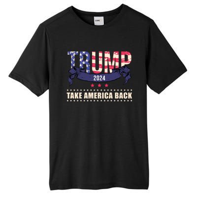 Trump 2024 Take America Back Election Tall Fusion ChromaSoft Performance T-Shirt