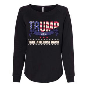 Trump 2024 Take America Back Election Womens California Wash Sweatshirt