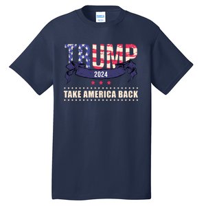 Trump 2024 Take America Back Election Tall T-Shirt