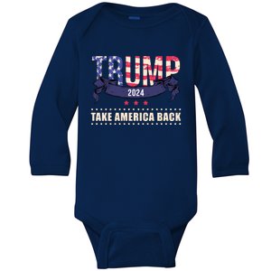 Trump 2024 Take America Back Election Baby Long Sleeve Bodysuit