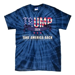 Trump 2024 Take America Back Election Tie-Dye T-Shirt