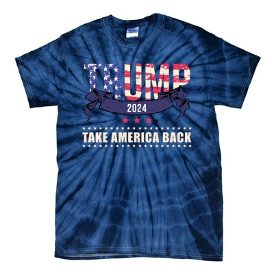 Trump 2024 Take America Back Election Tie-Dye T-Shirt