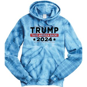 Trump 2024 Take America Back American Flag Trump 2024 Tie Dye Hoodie