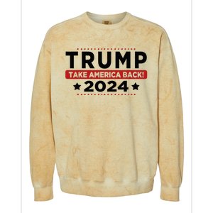 Trump 2024 Take America Back American Flag Trump 2024 Colorblast Crewneck Sweatshirt