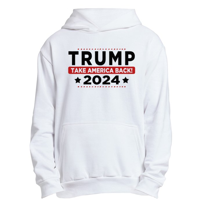 Trump 2024 Take America Back American Flag Trump 2024 Urban Pullover Hoodie