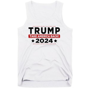 Trump 2024 Take America Back American Flag Trump 2024 Tank Top