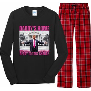 Trump 2024 Take America Back DaddyS Home Long Sleeve Pajama Set