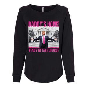 Trump 2024 Take America Back DaddyS Home Womens California Wash Sweatshirt