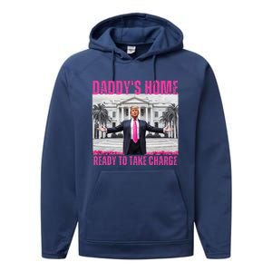 Trump 2024 Take America Back DaddyS Home Performance Fleece Hoodie