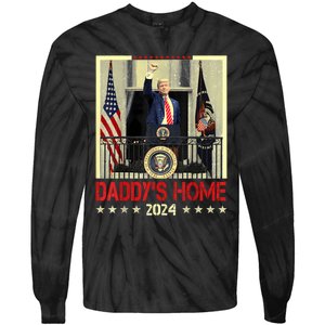 Trump 2024 Take America Back DaddyS Home Trump 2024 Tie-Dye Long Sleeve Shirt