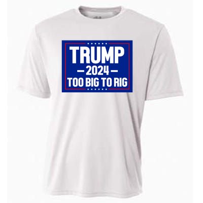 Trump 2024 Too Big To Rig Cooling Performance Crew T-Shirt