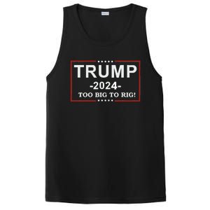 Trump 2024 Too Big To Rig Funny Trump Quote PosiCharge Competitor Tank