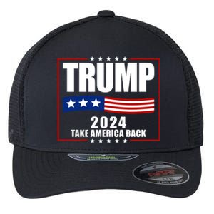 Trump 2024 Take America Back Flexfit Unipanel Trucker Cap